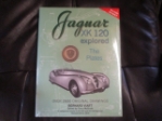 Jaguar XK120 Explored: The Plates Second Edition Bernard Viart  